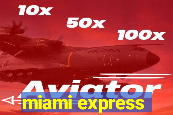 miami express